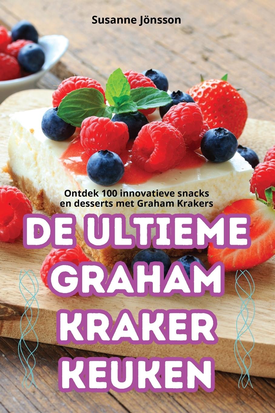 DE ULTIEME GRAHAM KRAKER KEUKEN