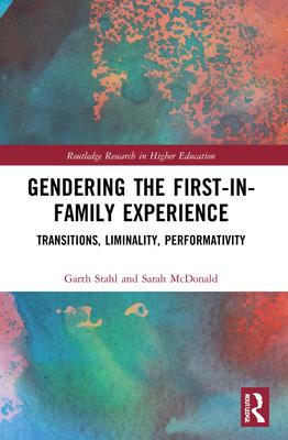 Gendering the First-in-Family Experience