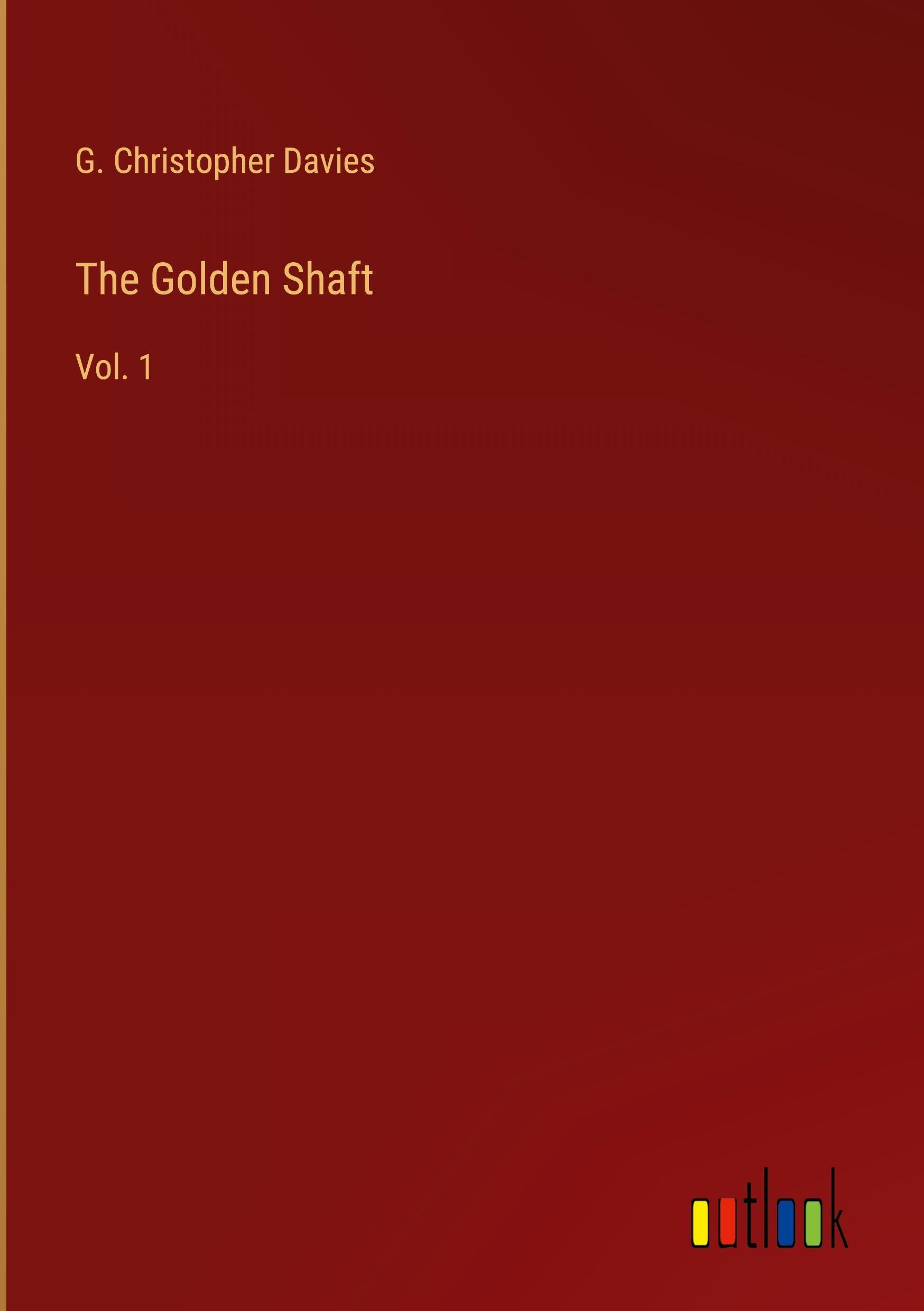 The Golden Shaft