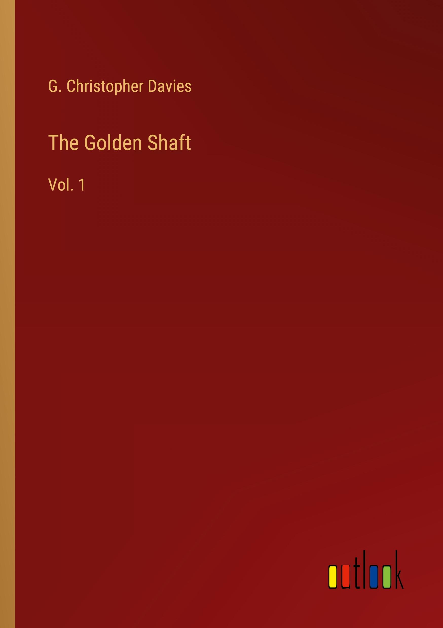 The Golden Shaft