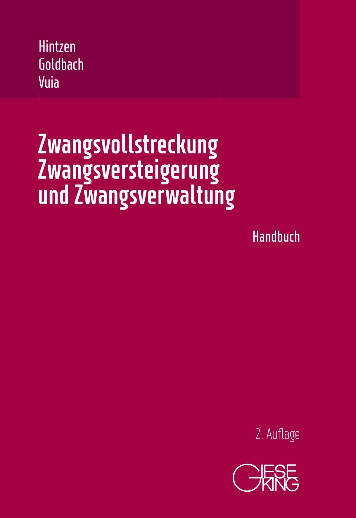 Zwangsvollstreckung, Zwangsversteigerung und Zwangsverwaltung