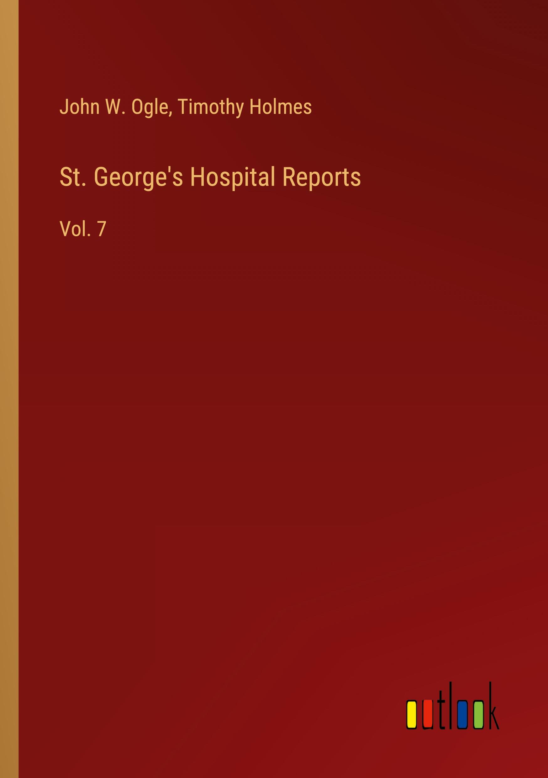 St. George's Hospital Reports