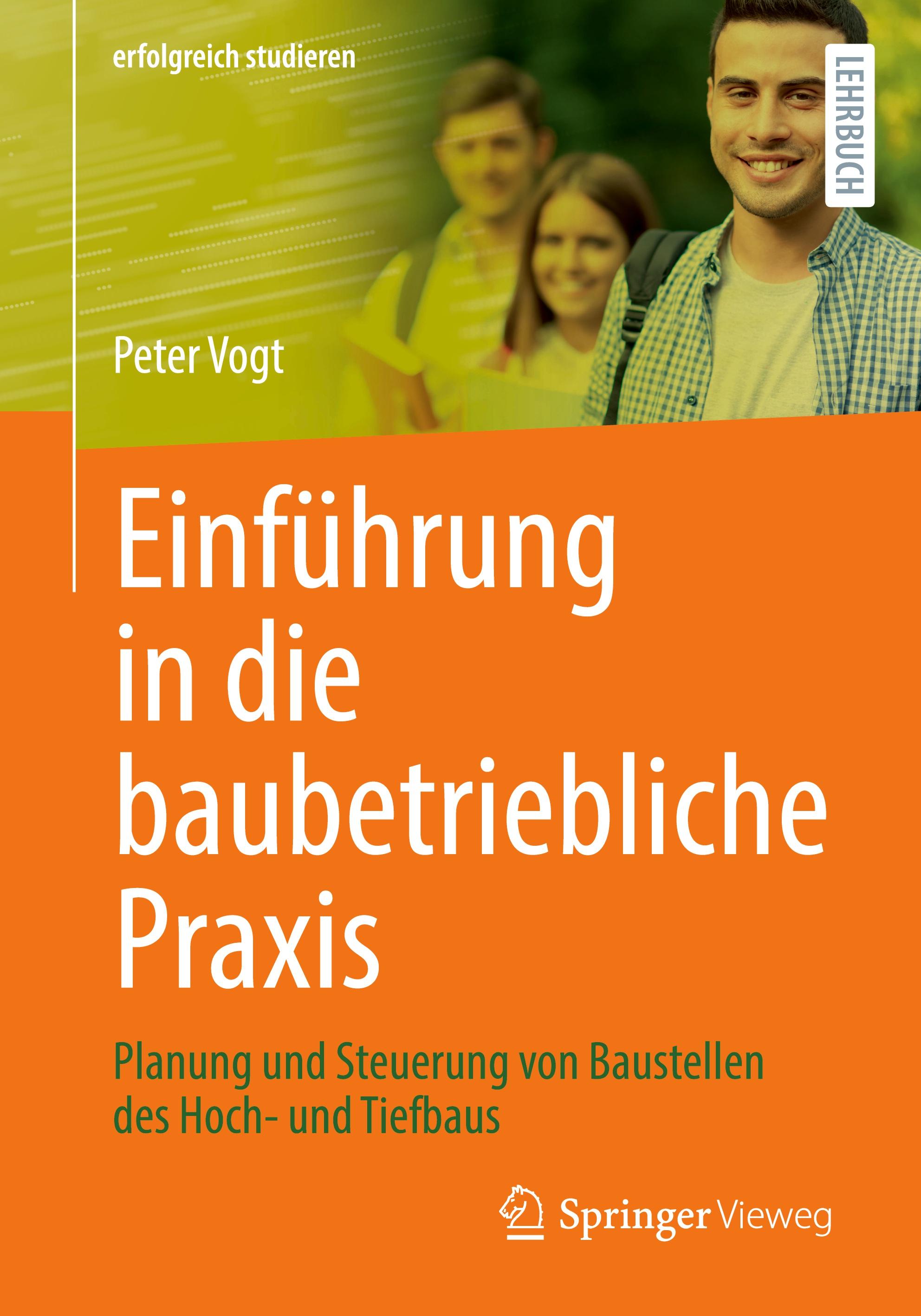 Einführung in die baubetriebliche Praxis