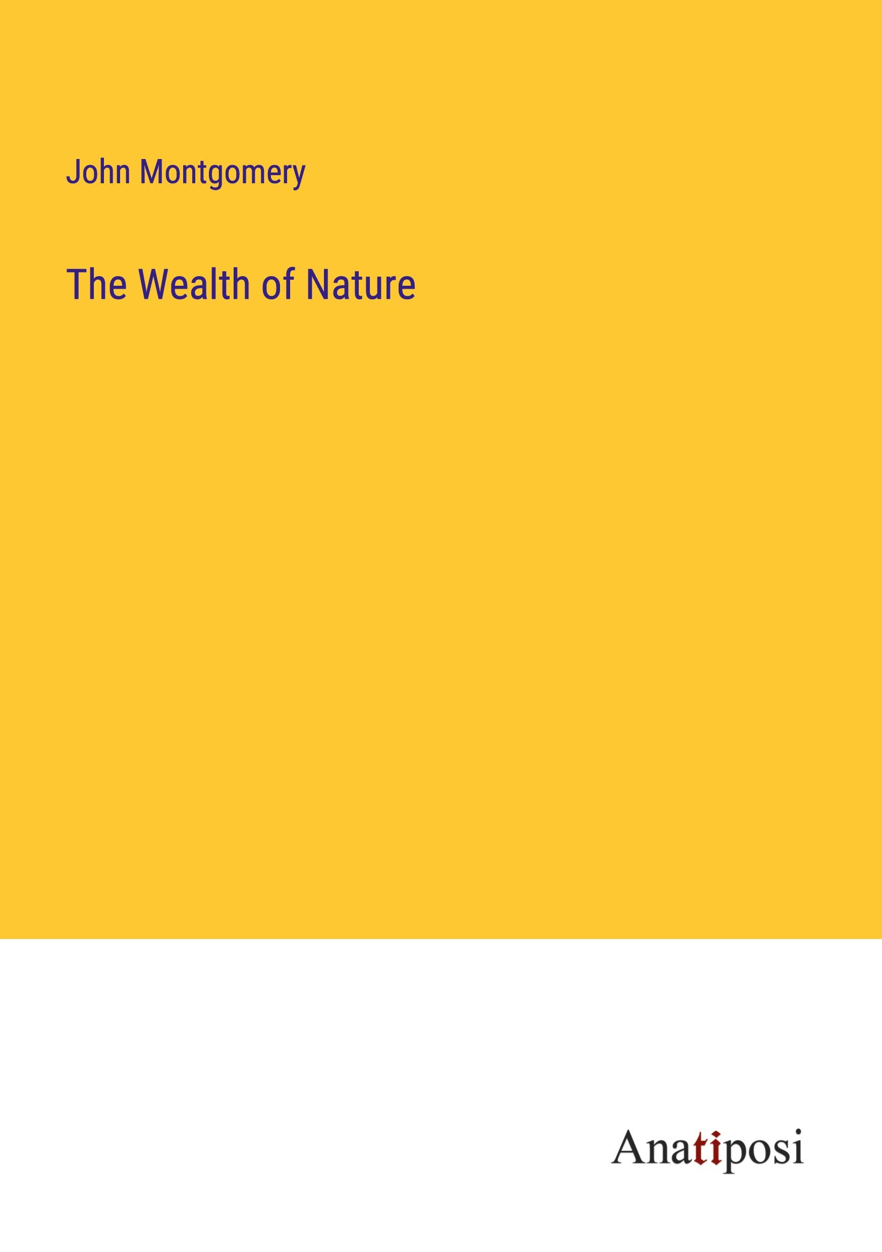 The Wealth of Nature