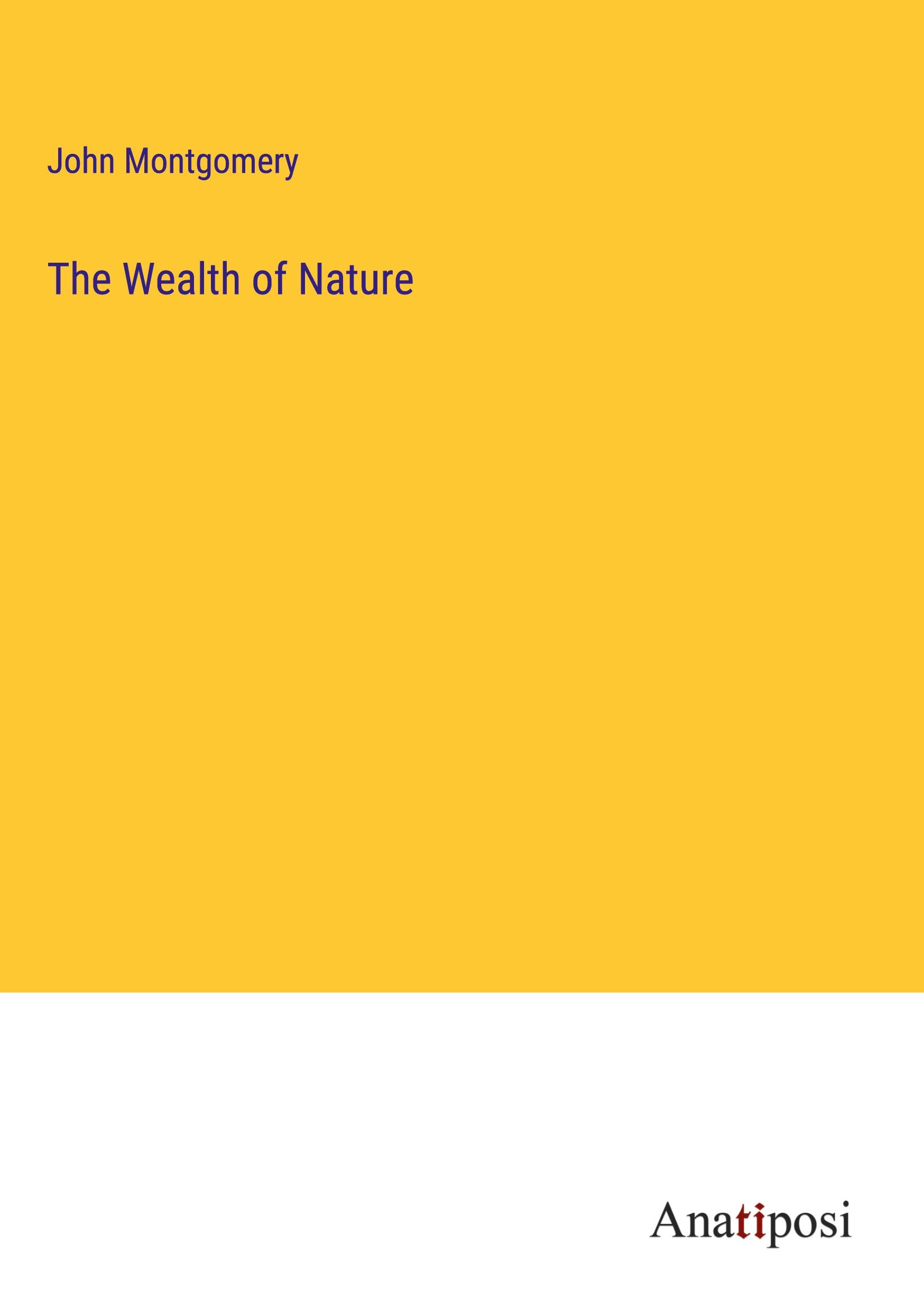 The Wealth of Nature