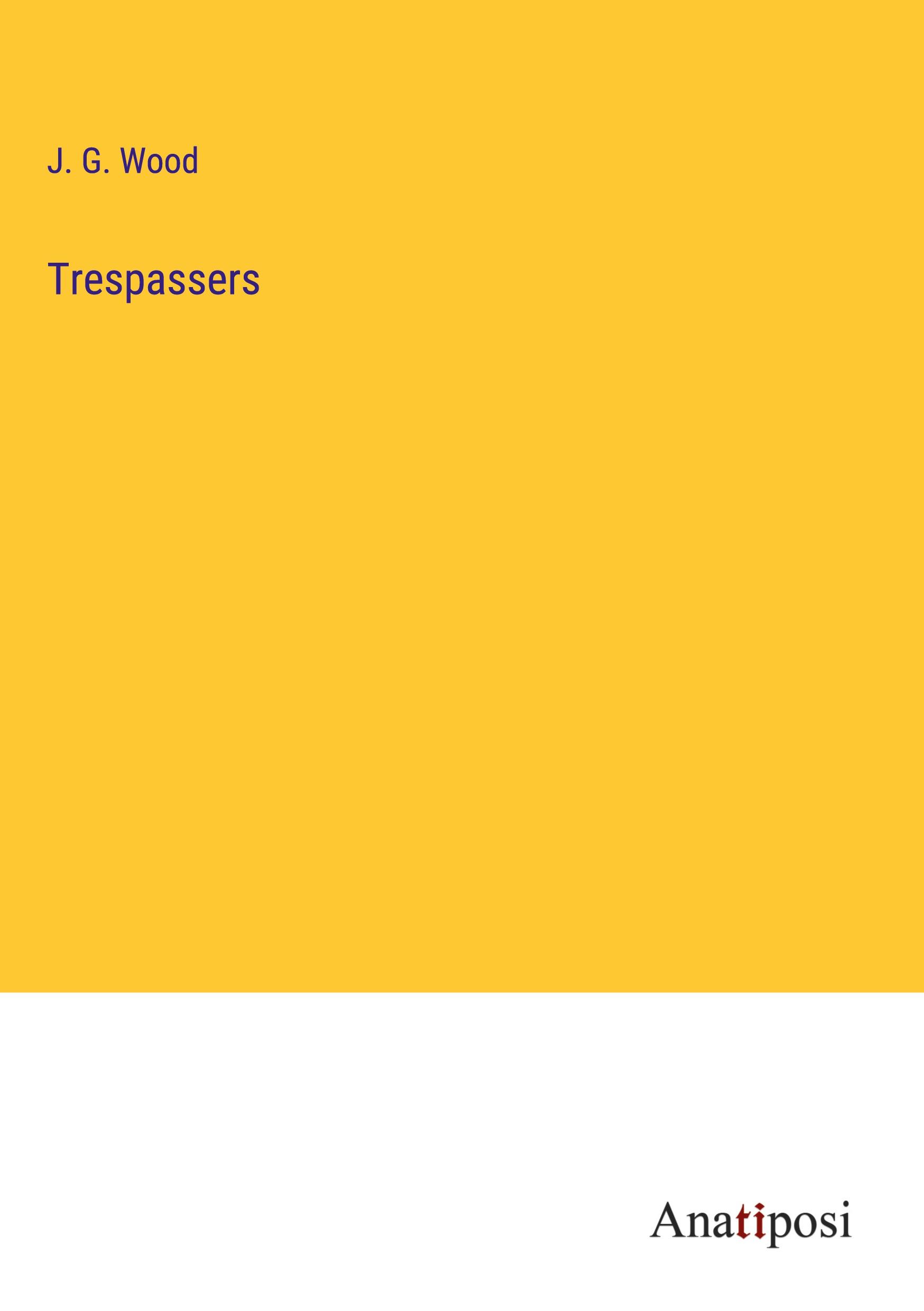 Trespassers