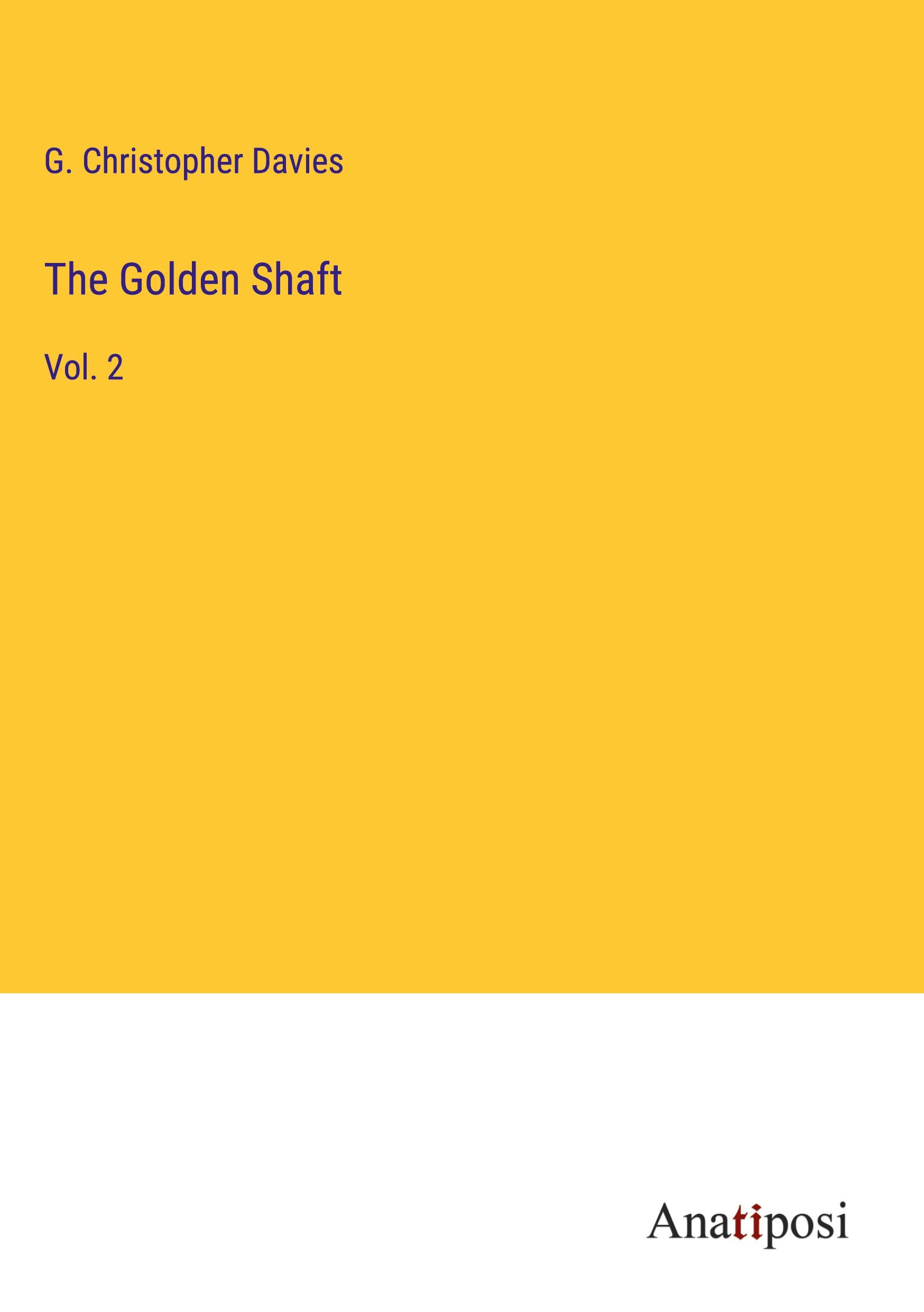 The Golden Shaft