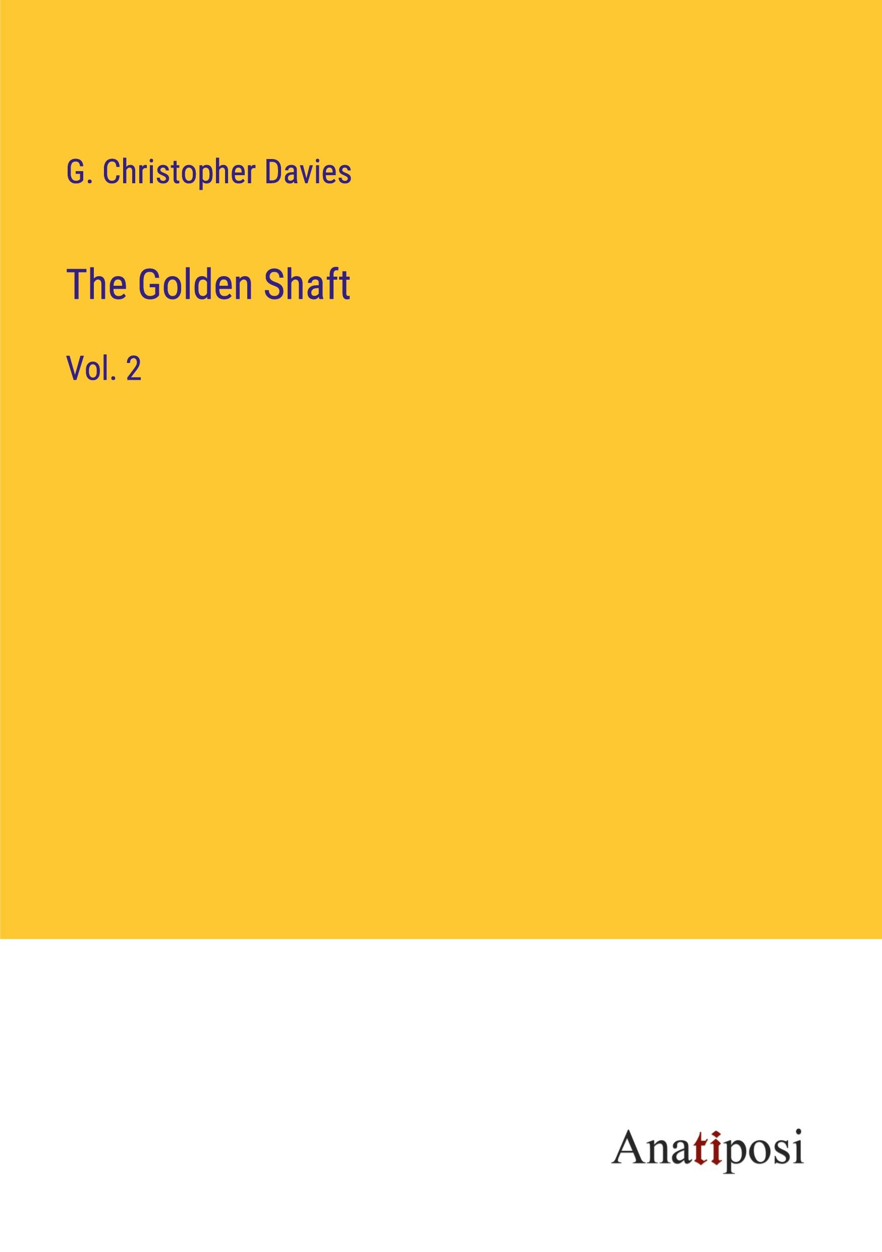 The Golden Shaft