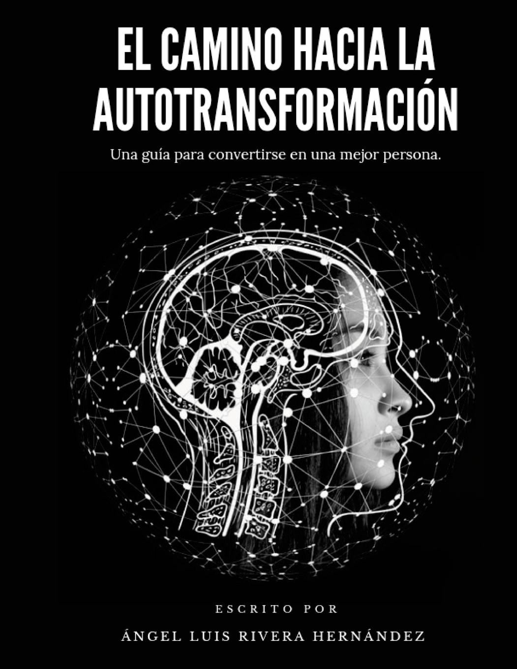 El camino hacia la autotransformación