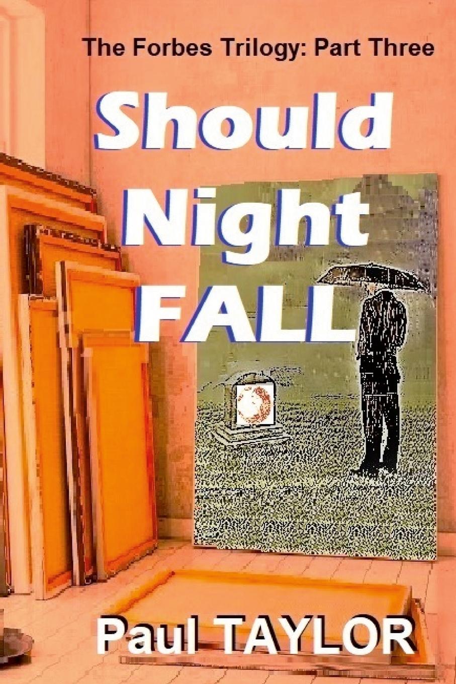 Should Night Fall