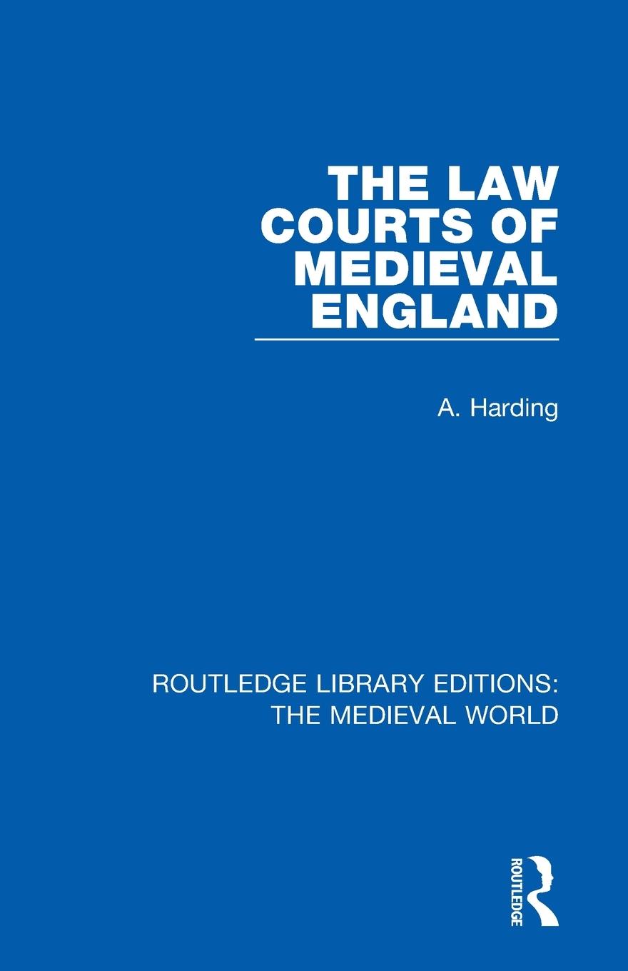 The Law Courts of Medieval England