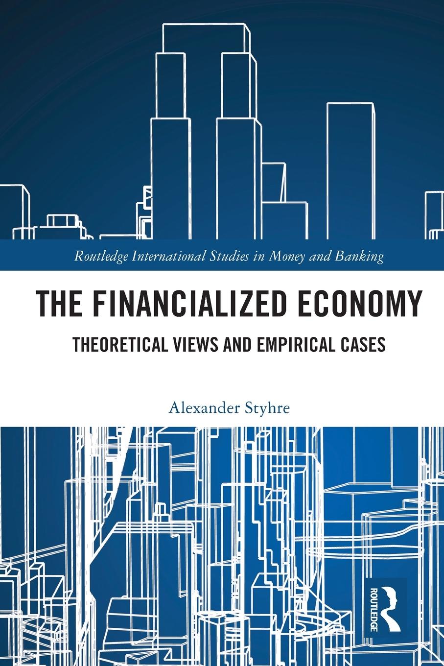 The Financialized Economy