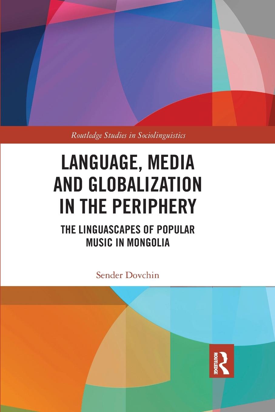 Language, Media and Globalization in the Periphery