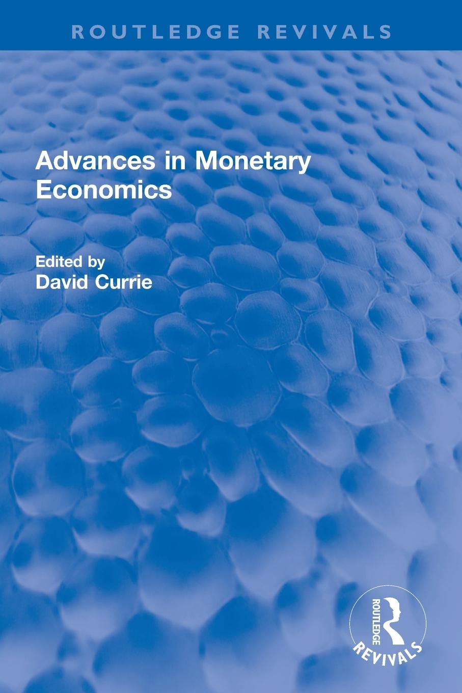 Advances in Monetary Economics