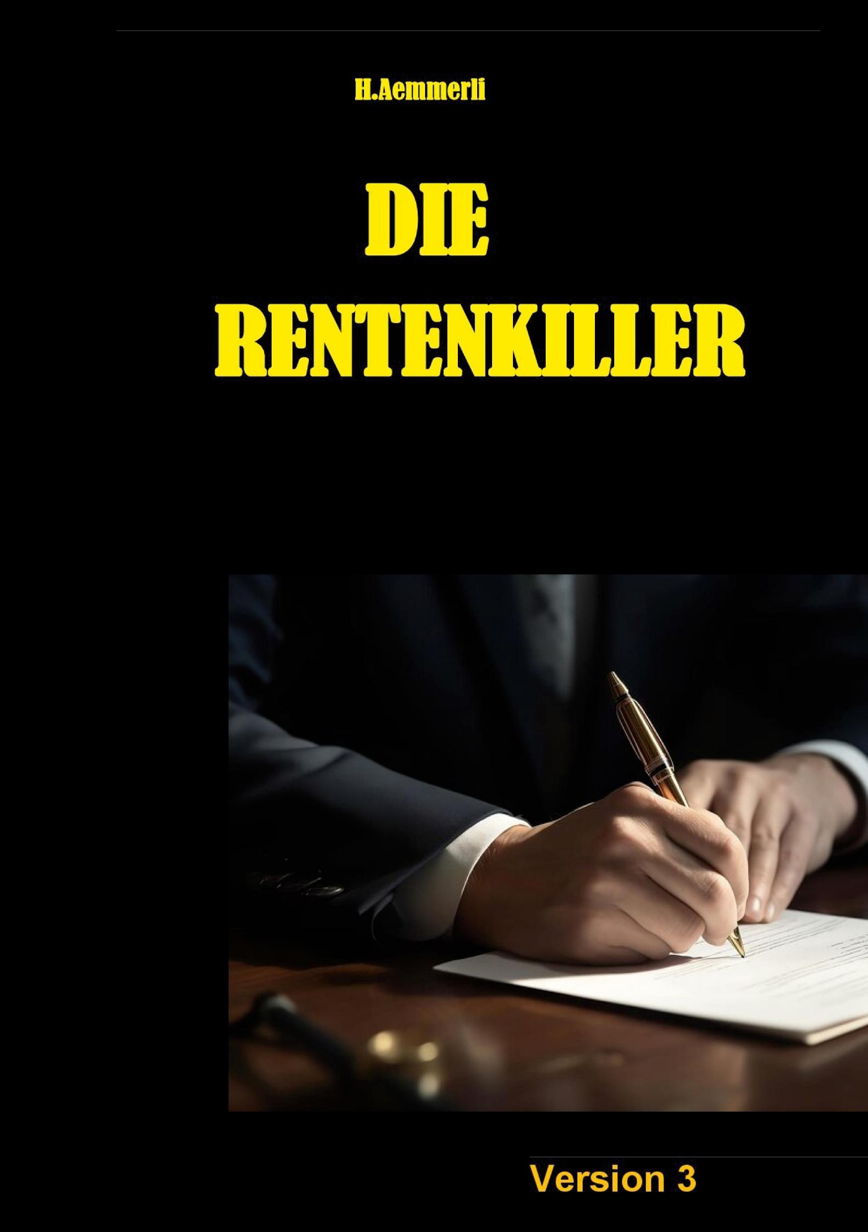 Die Rentenkiller