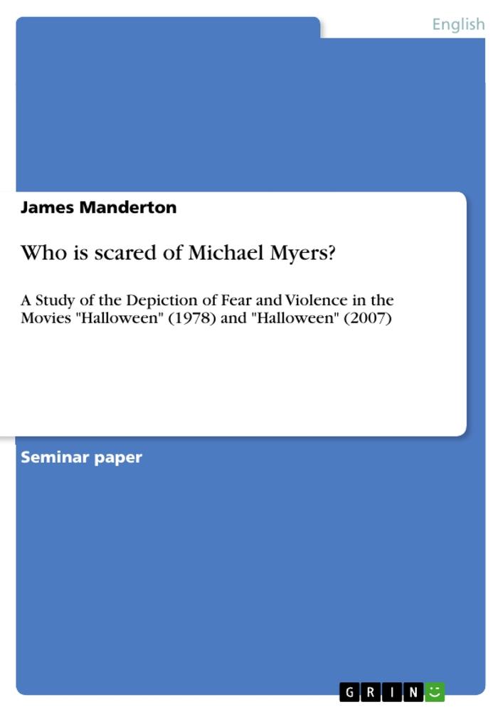 Who is scared of Michael Myers?