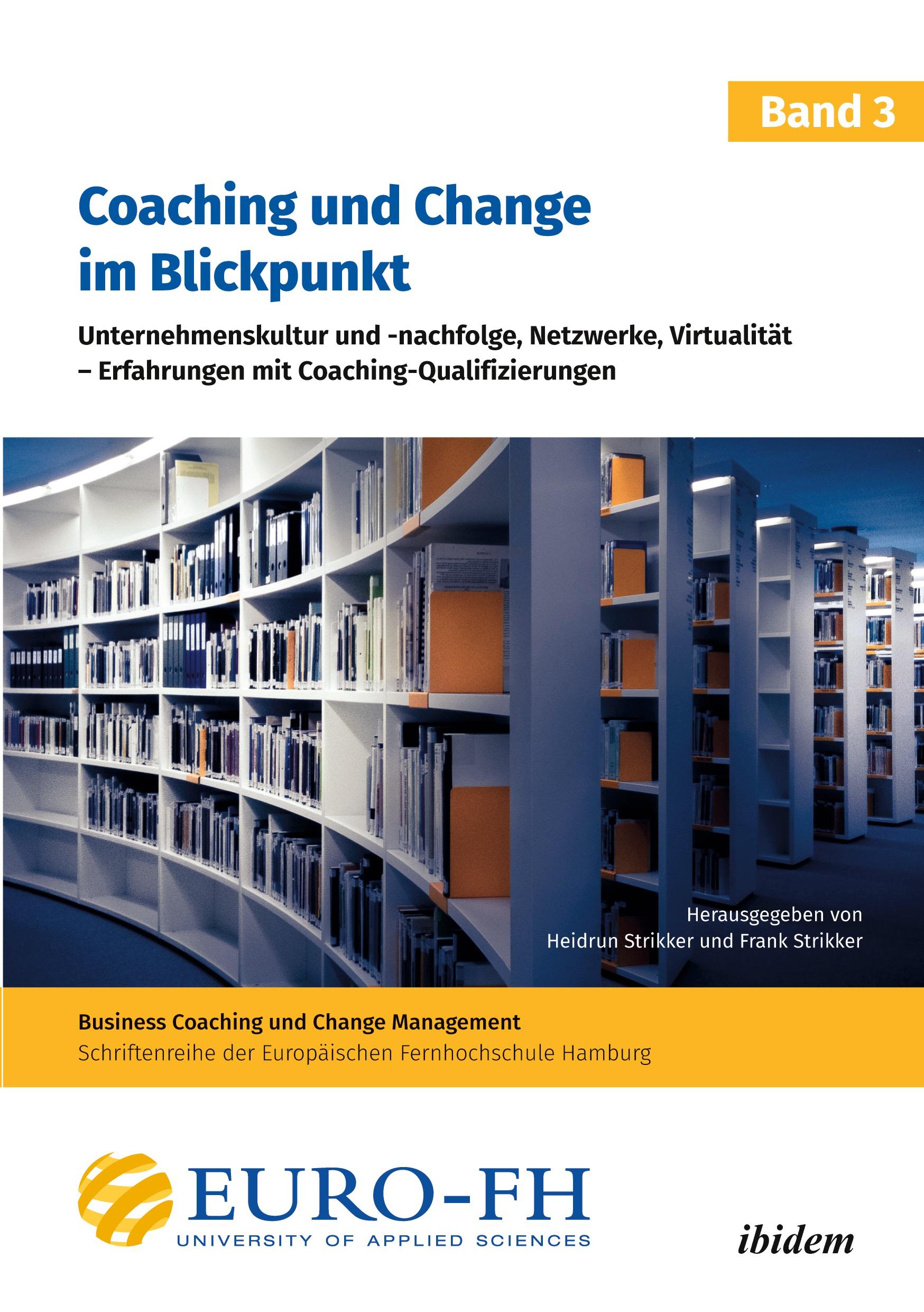 Coaching und Change im Blickpunkt. Band III