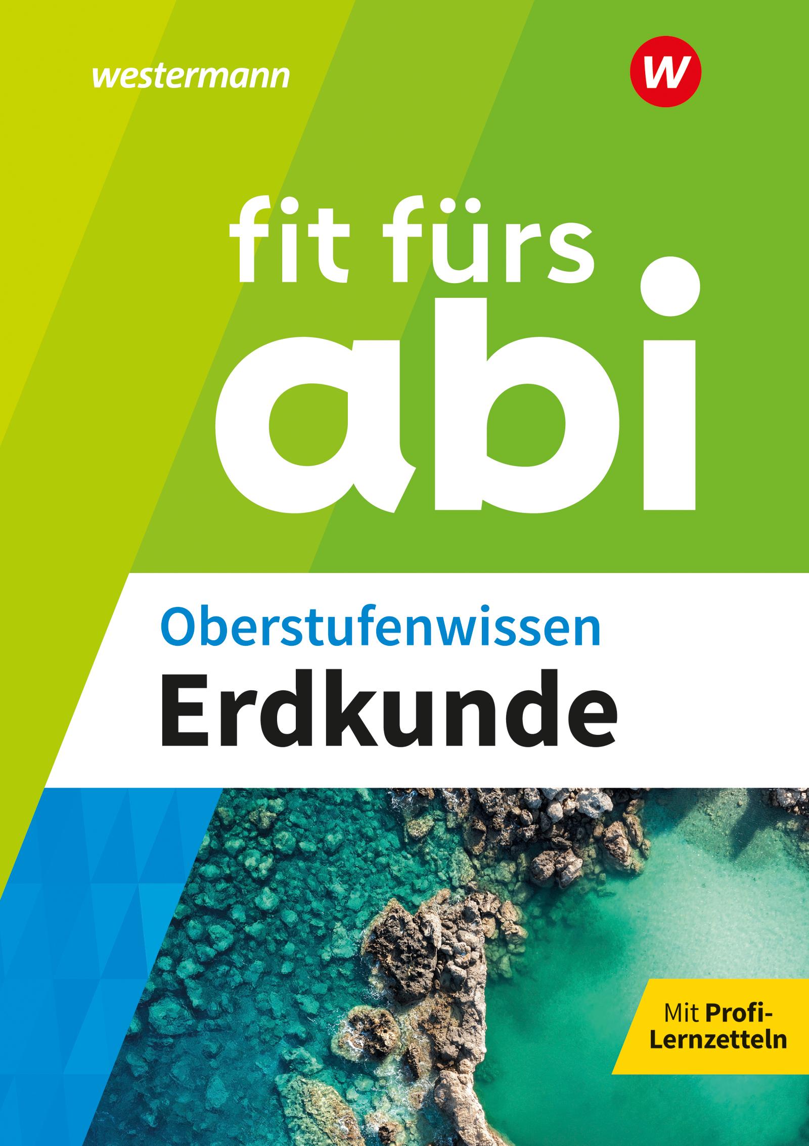 Fit fürs Abi. Oberstufenwissen Erdkunde