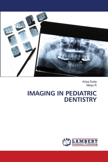 IMAGING IN PEDIATRIC DENTISTRY