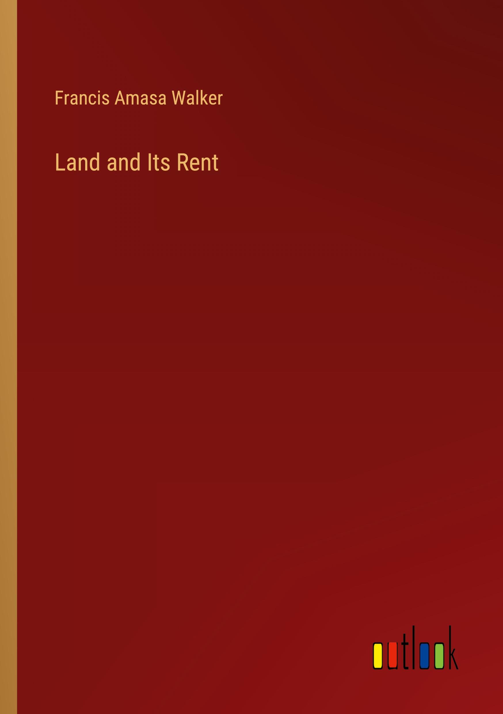 Land and Its Rent