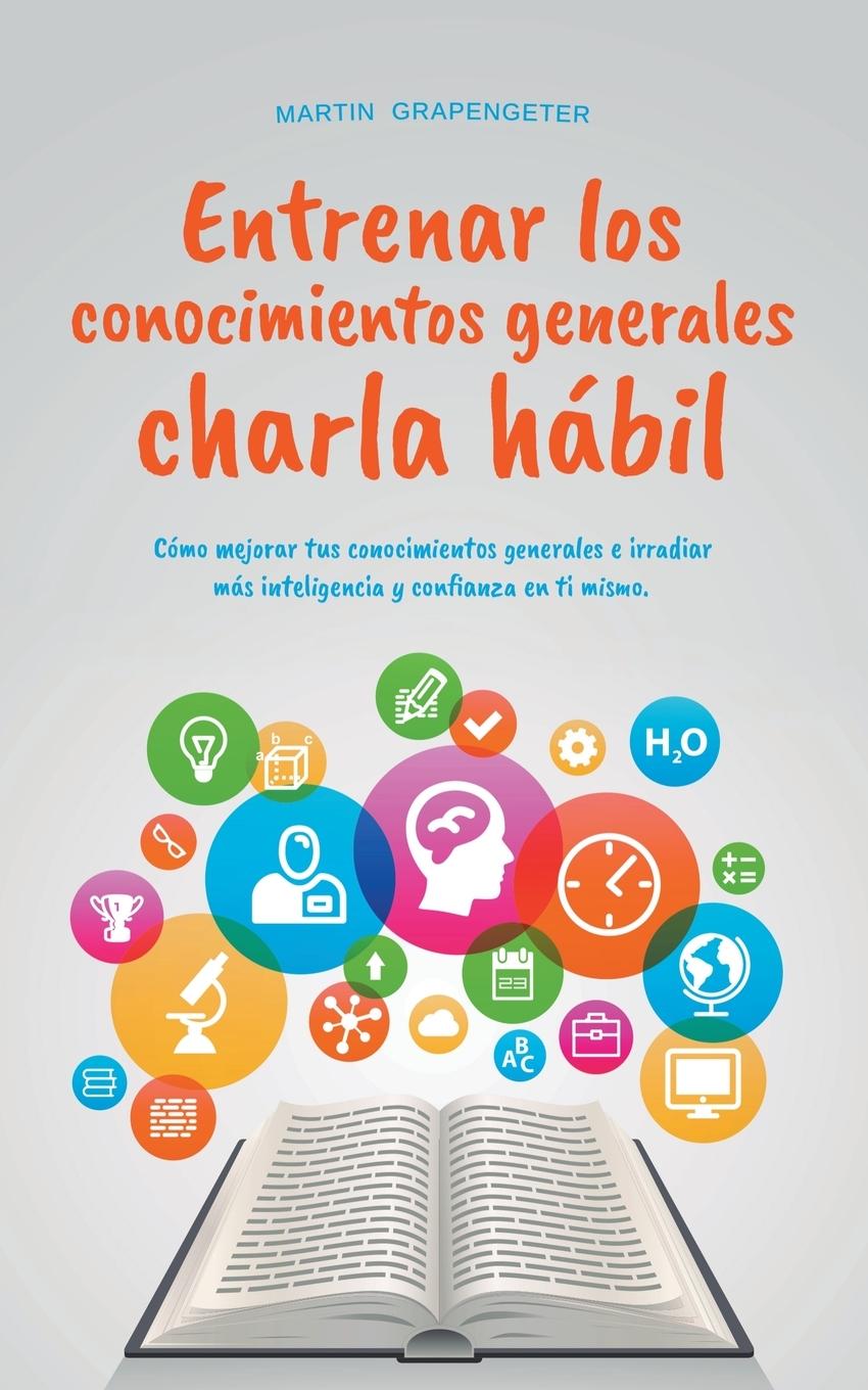 Entrenar los conocimientos generales Charla hábil