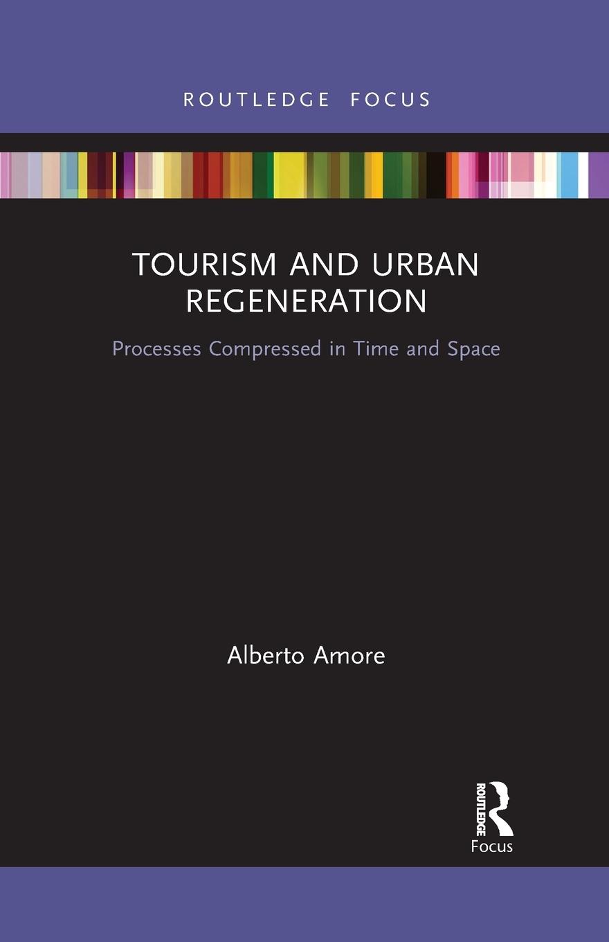 Tourism and Urban Regeneration