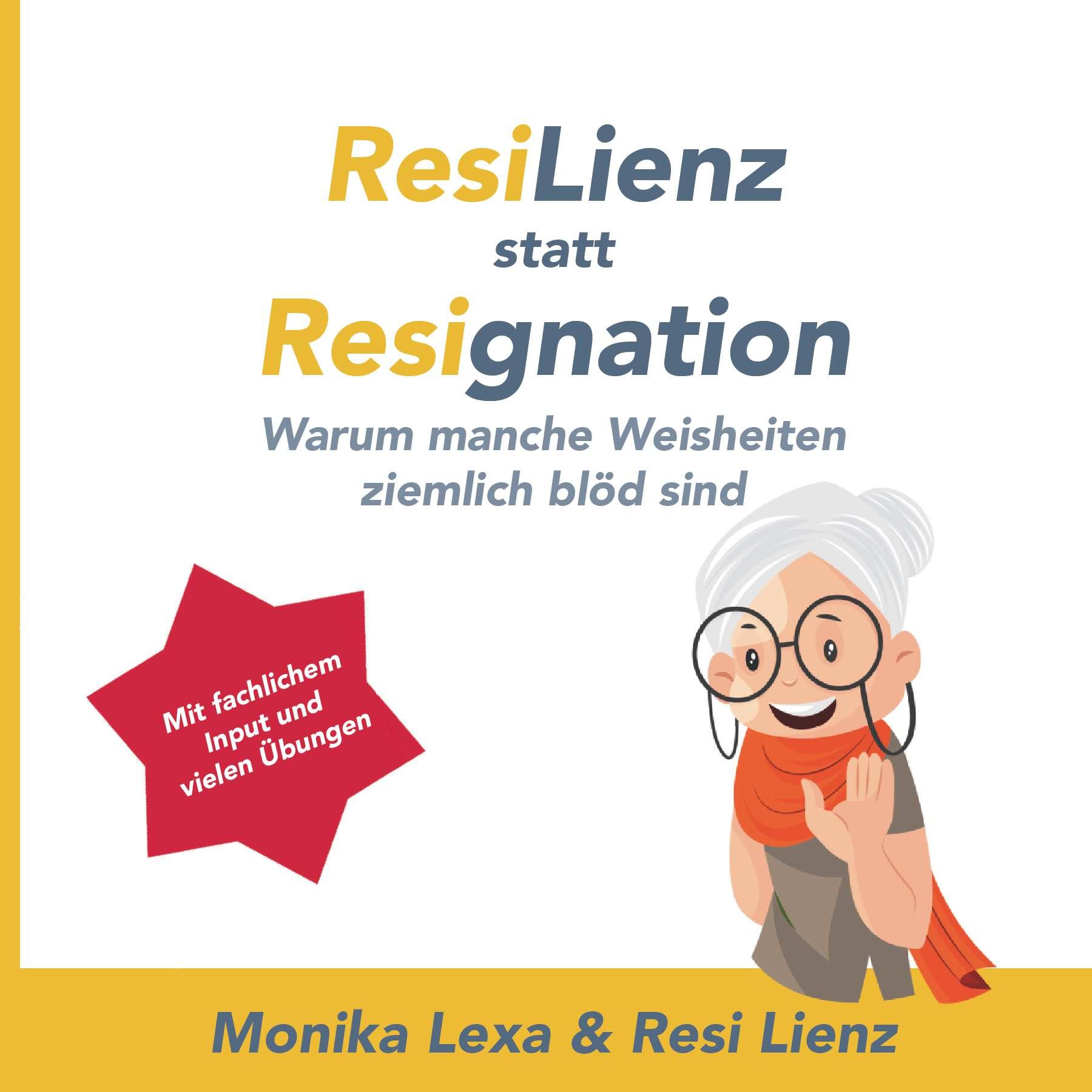 Resilienz statt Resignation