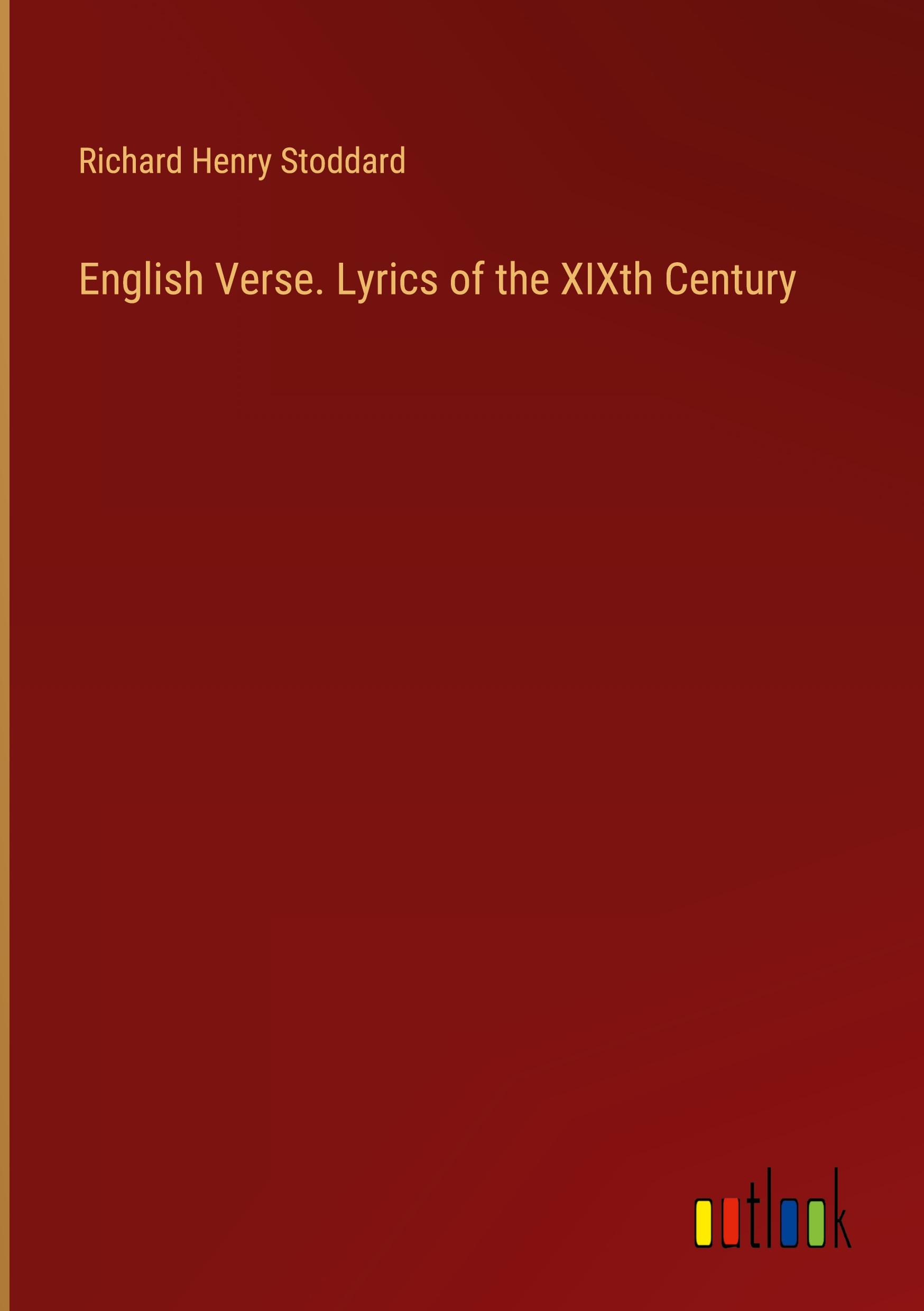 English Verse. Lyrics of the XIXth Century