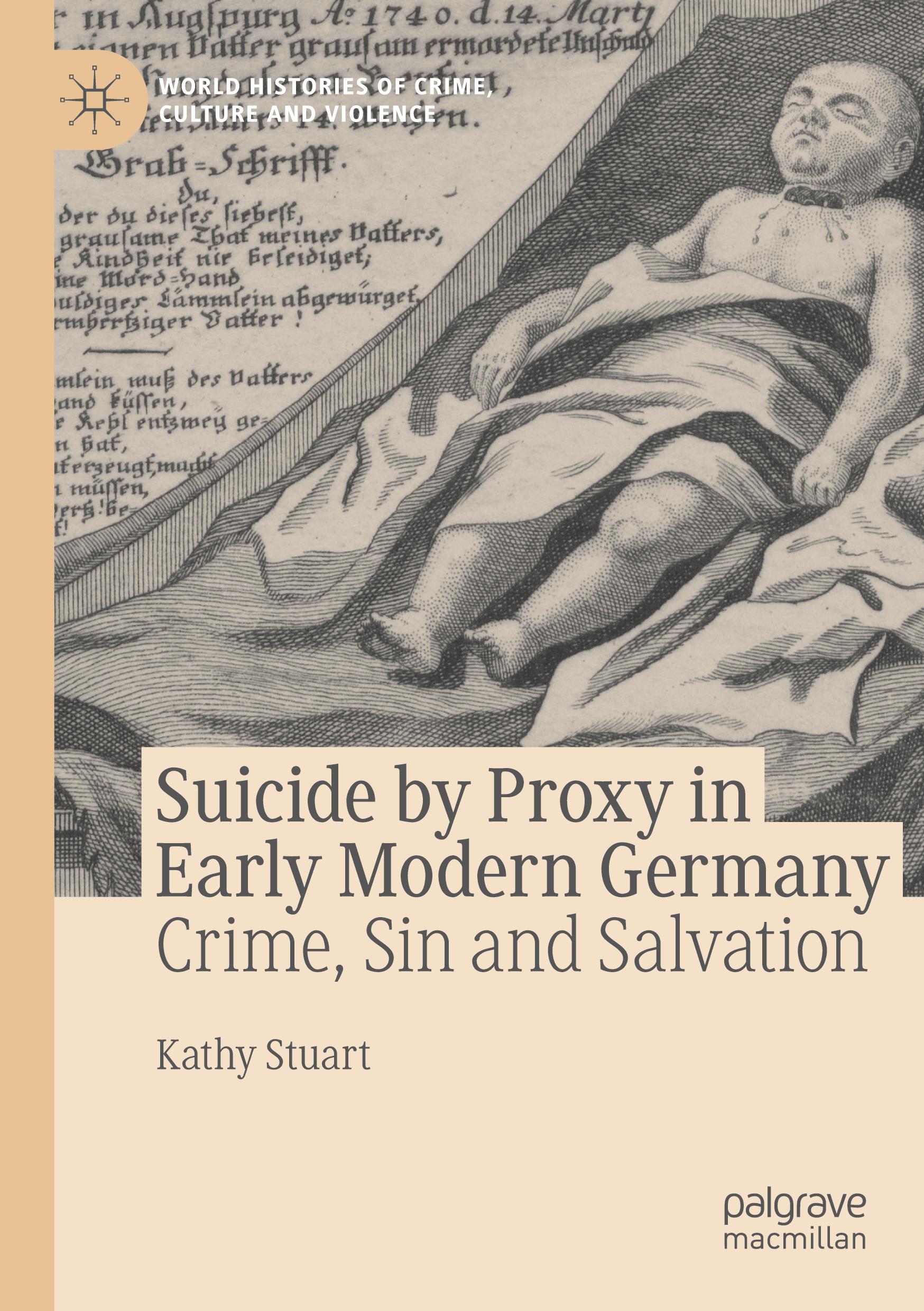 Suicide by Proxy in Early Modern Germany