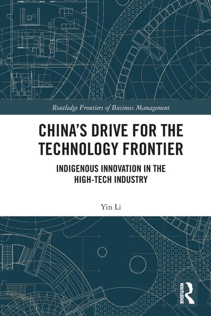 China's Drive for the Technology Frontier