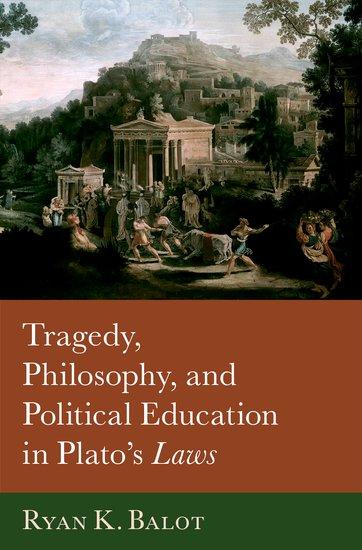 Tragedy, Philosophy, and Political Education in Plato's Laws