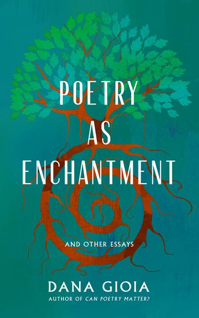 Poetry as Enchantment