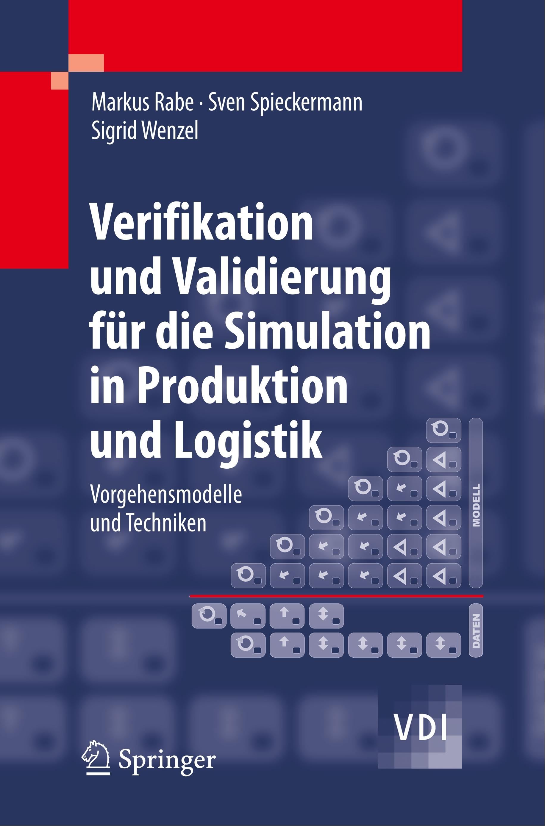 Verifikation und Validierung für die Simulation in Produktion und Logistik