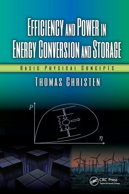 Efficiency and Power in Energy Conversion and Storage