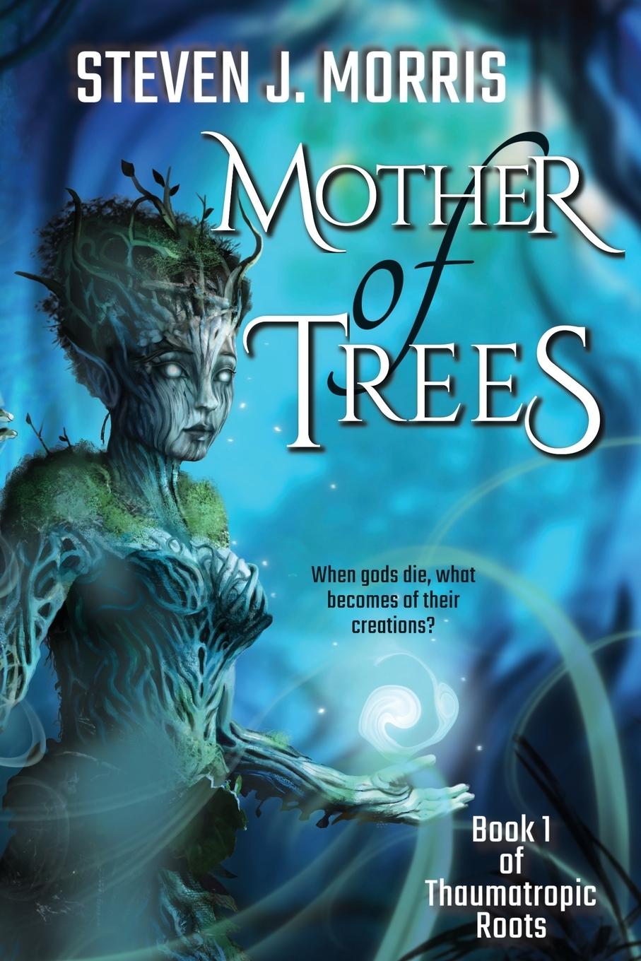 Mother of Trees