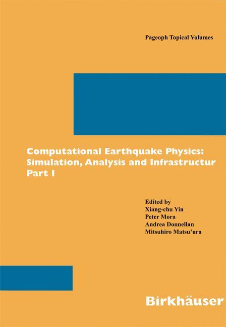 Computational Earthquake Physics: Simulations, Analysis and Infrastructure, Part II