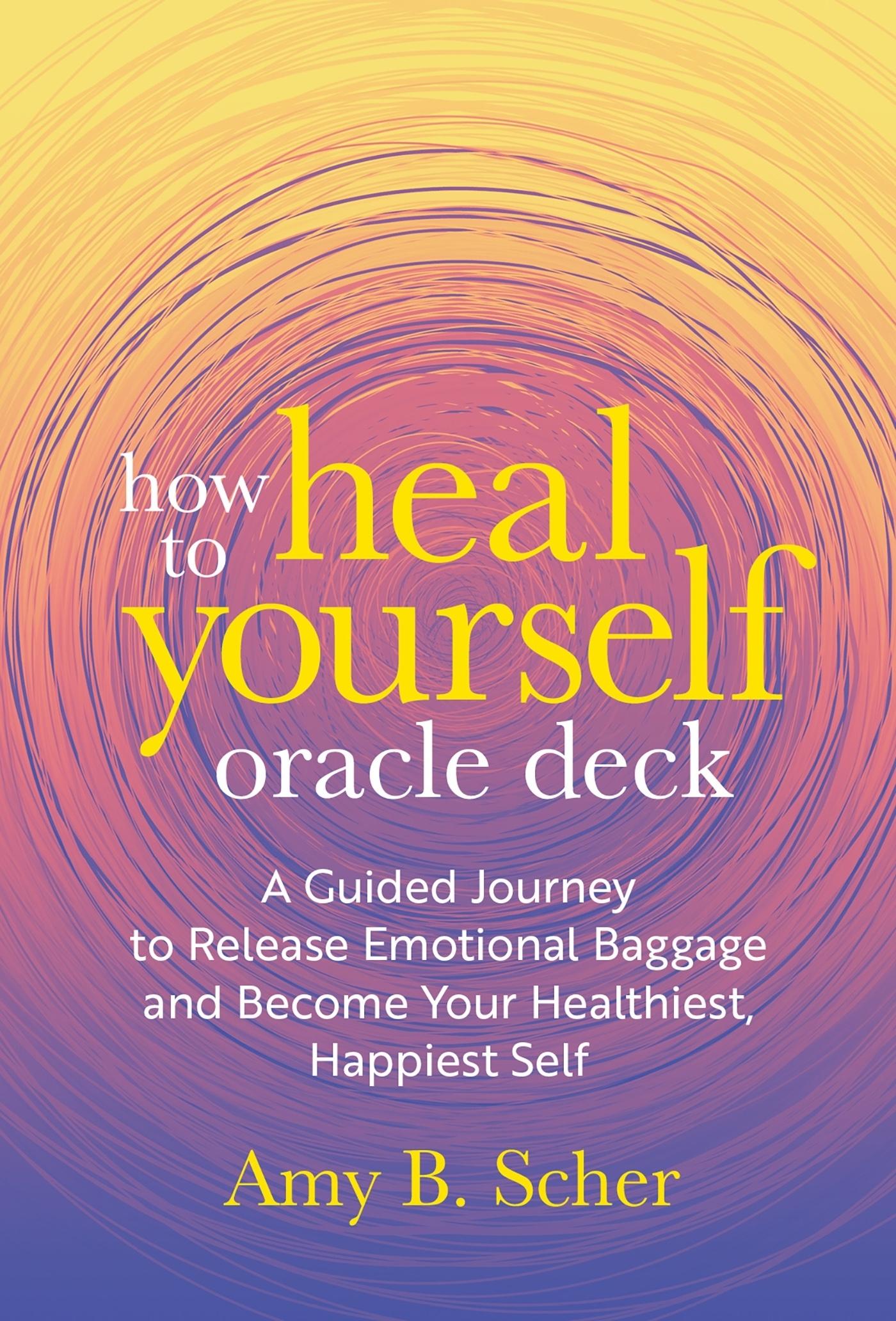 How to Heal Yourself Oracle Deck