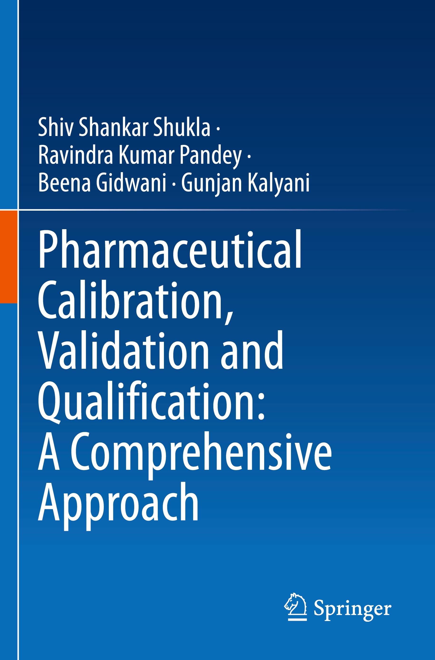 Pharmaceutical Calibration, Validation and Qualification: A Comprehensive Approach