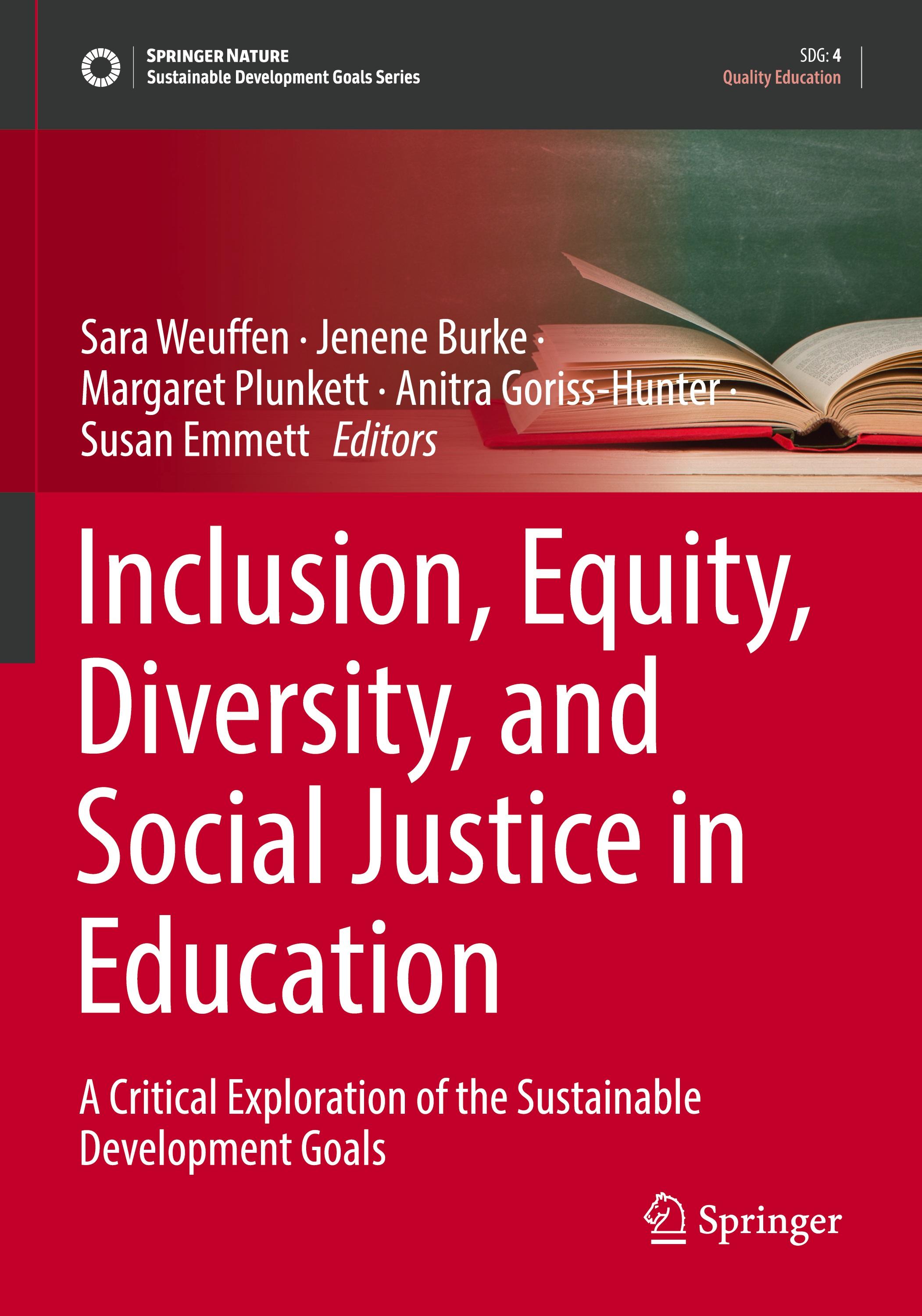 Inclusion, Equity, Diversity, and Social Justice in Education