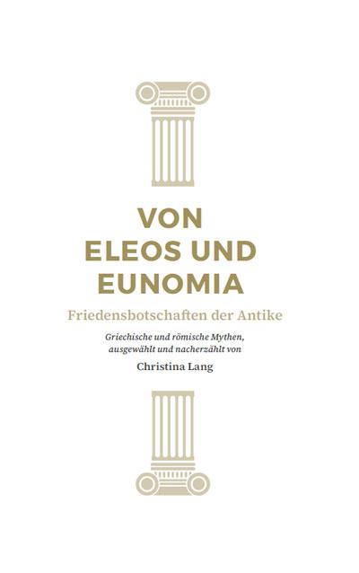 Von Eleos und Eunomia