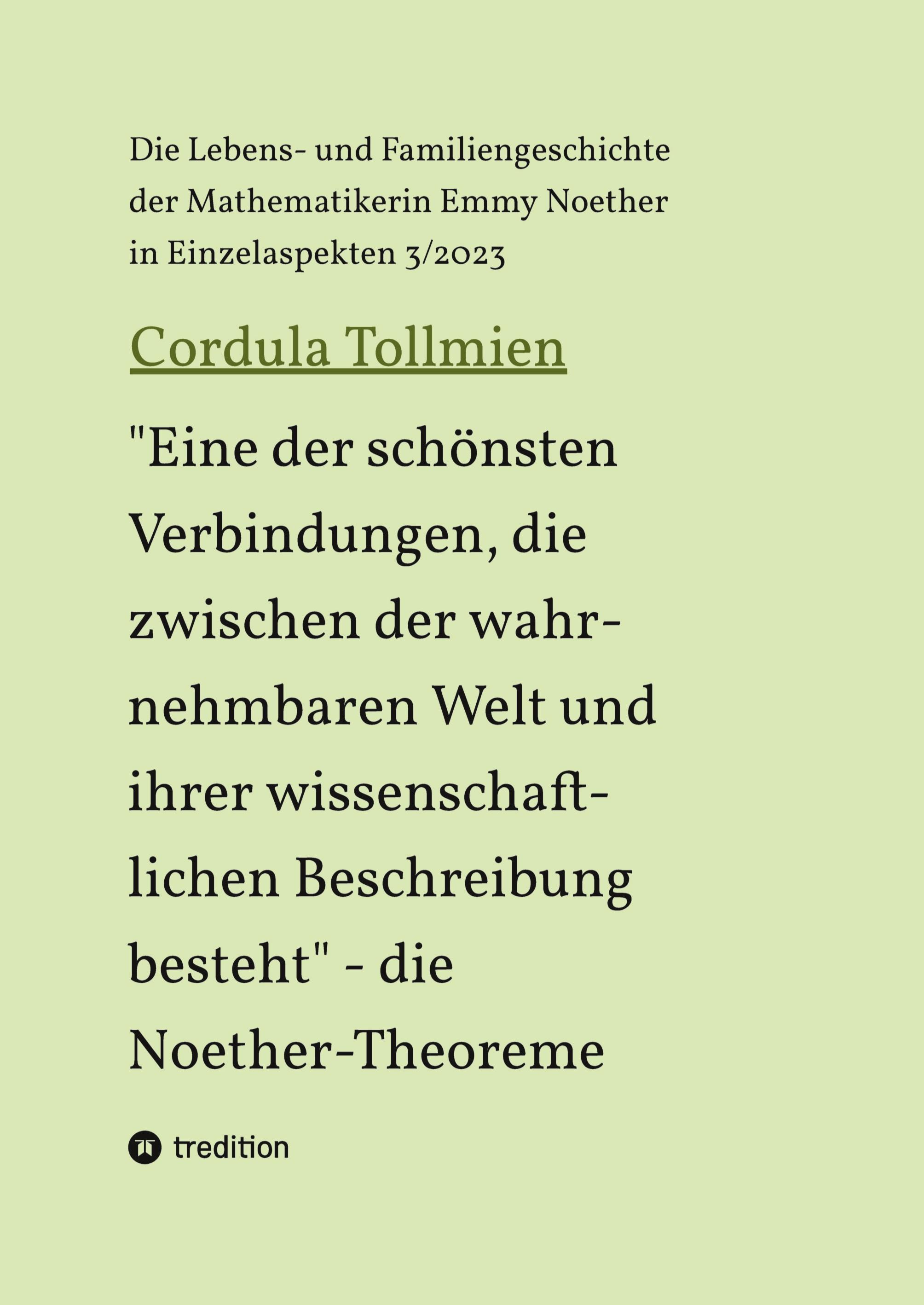 "Eine der schönsten Verbindungen, die zwischen der wahrnehmbaren Welt und ihrer wissenschaftlichen Beschreibung besteht" - die Noether-Theoreme