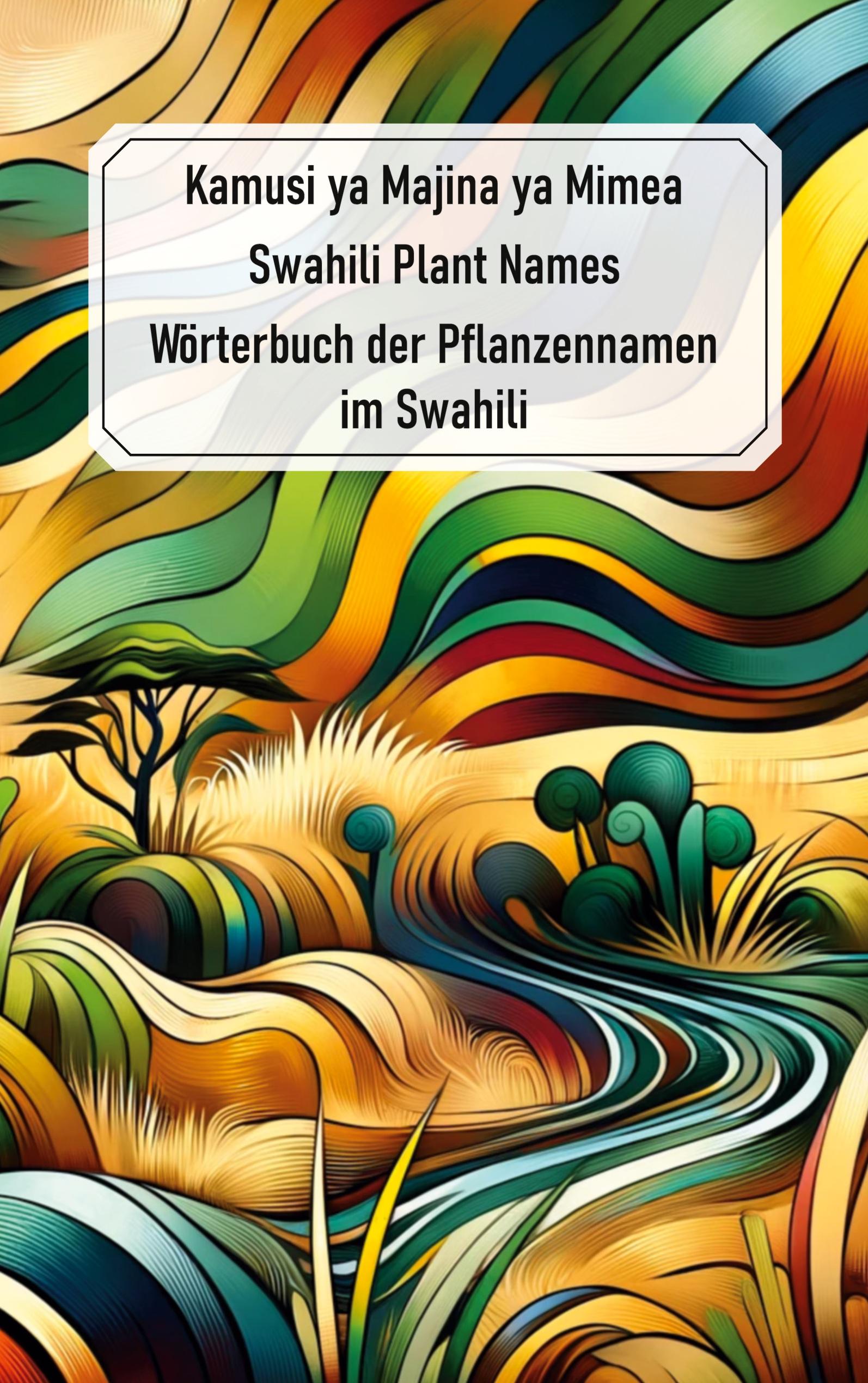 Swahili Plant Names - Kamusi ya Majina ya Mimea