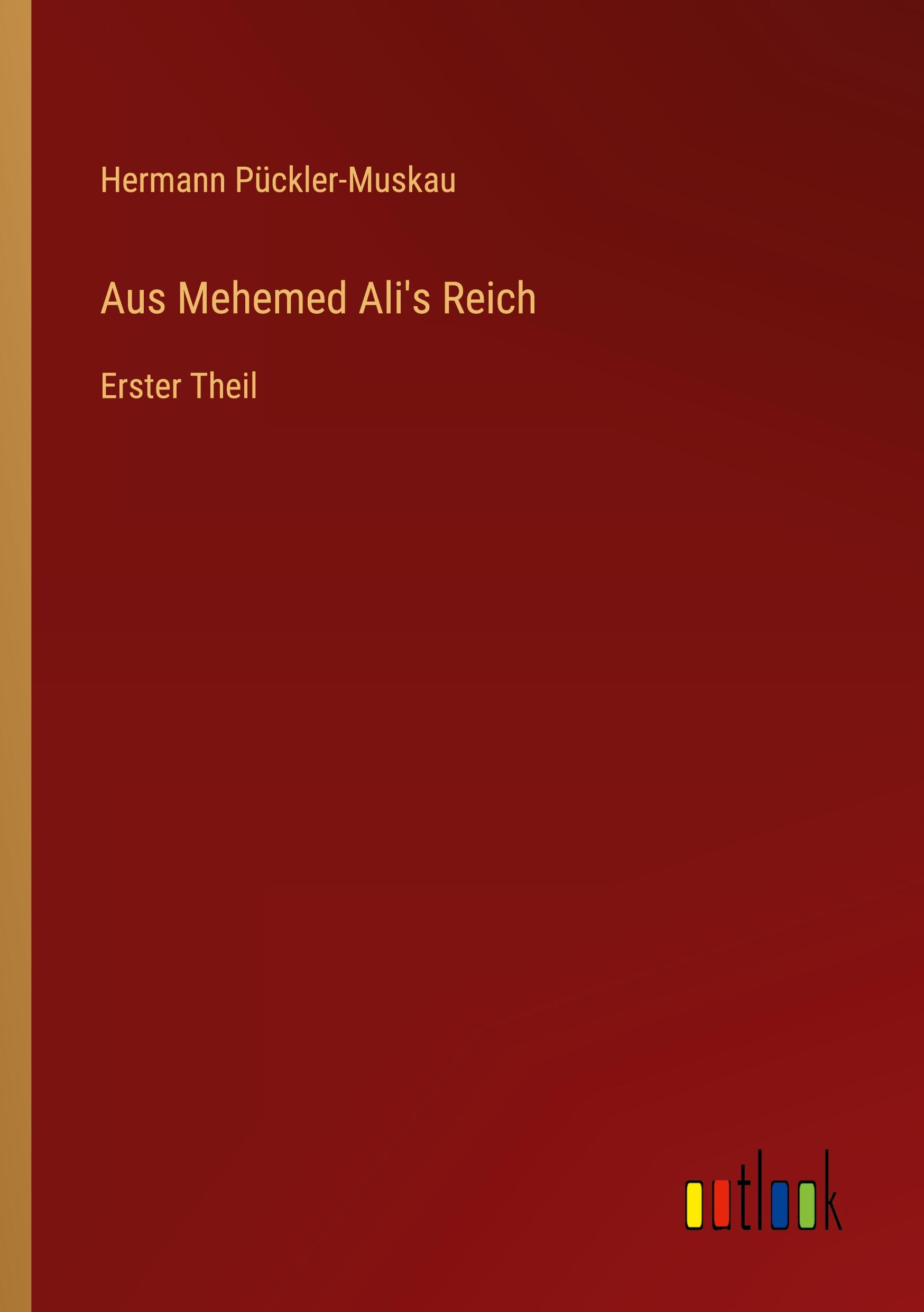 Aus Mehemed Ali's Reich