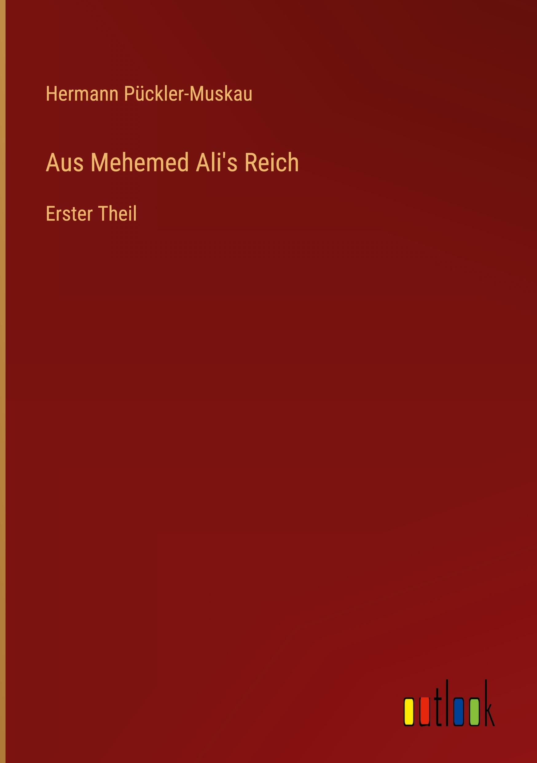 Aus Mehemed Ali's Reich