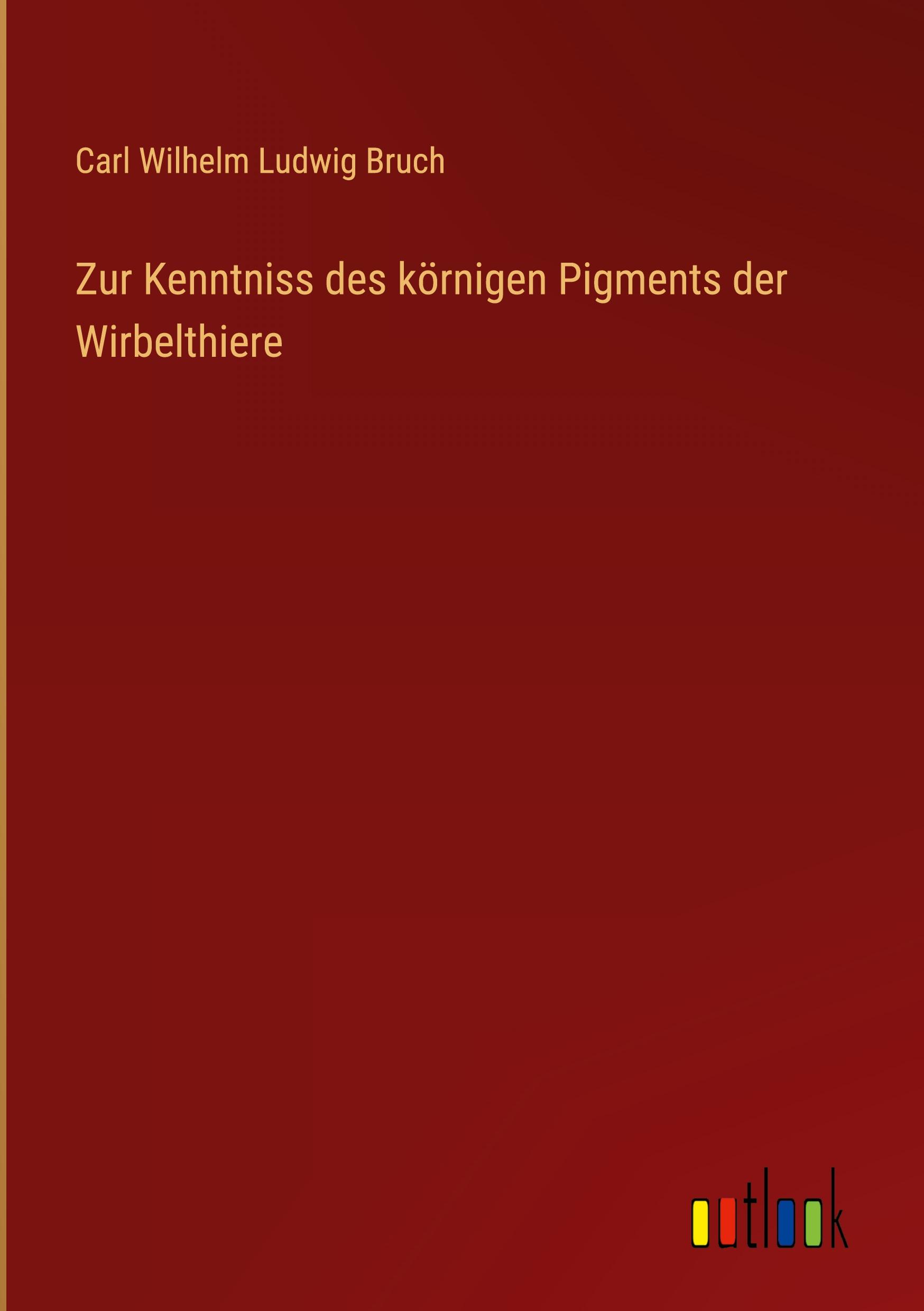 Zur Kenntniss des körnigen Pigments der Wirbelthiere