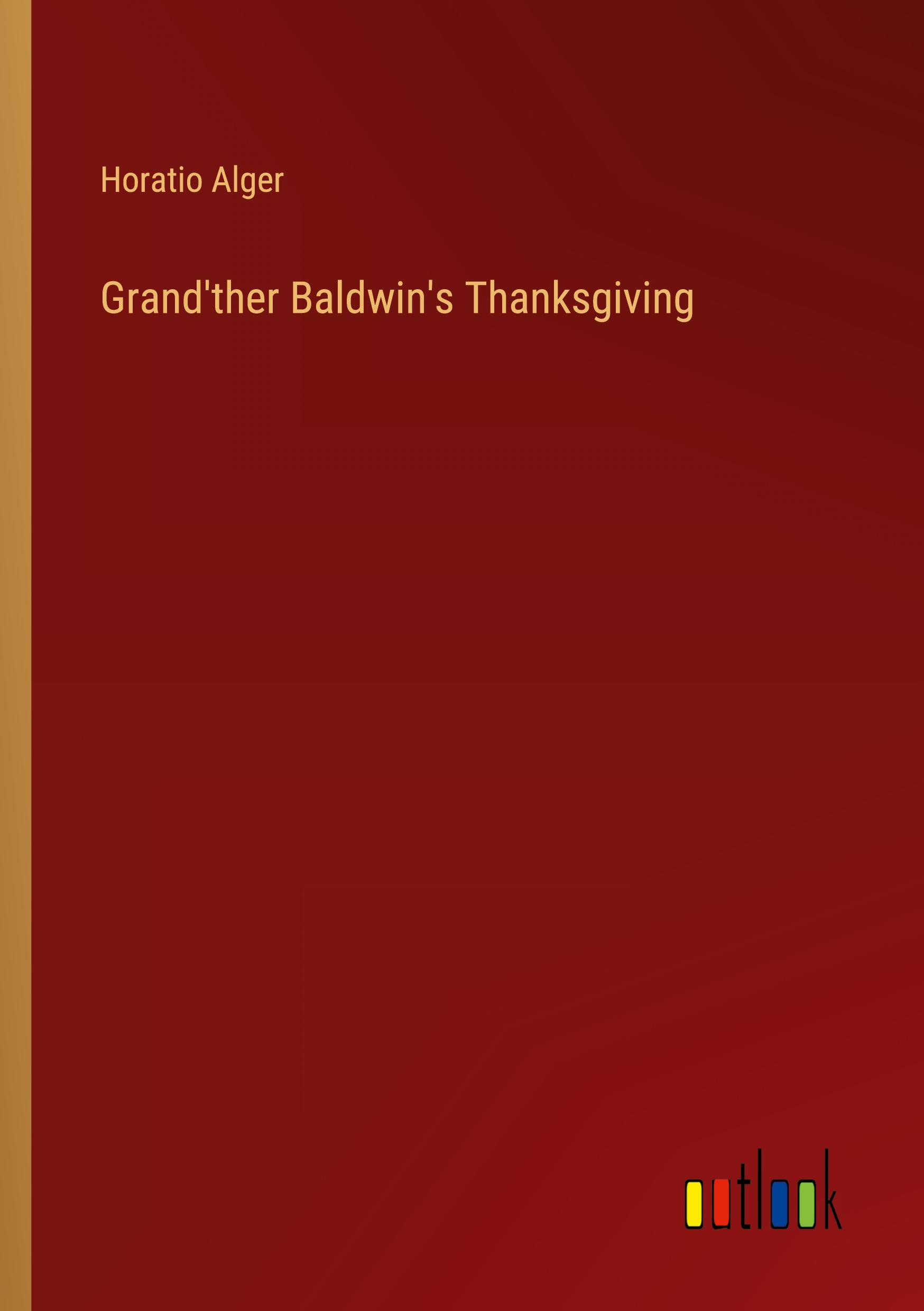 Grand'ther Baldwin's Thanksgiving