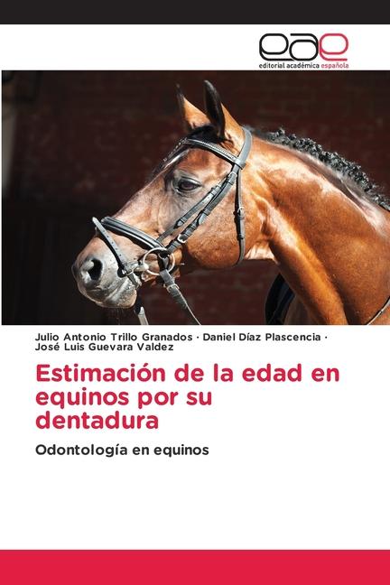 Estimación de la edad en equinos por su dentadura