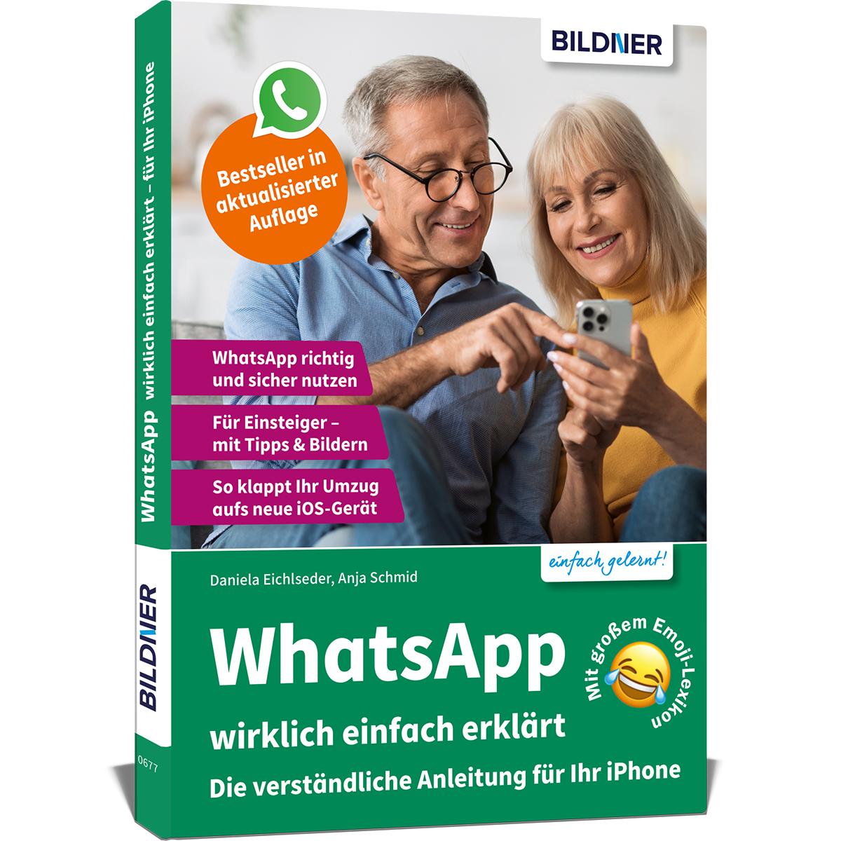 WhatsApp wirklich einfach erklärt - Die verständliche Anleitung für Ihr iPhone