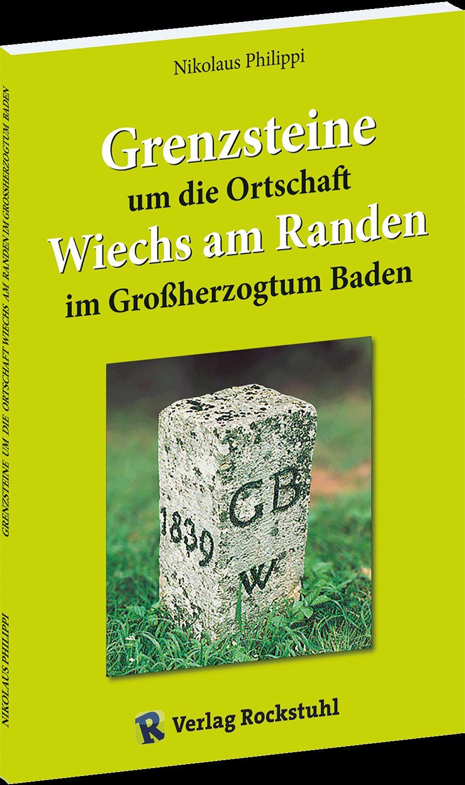 Grenzsteine um die Ortschaft Wiechs am Randen im Großherzogtum Baden