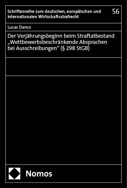 Der Verjährungsbeginn beim Straftatbestand "Wettbewerbsbeschränkende Absprachen bei Ausschreibungen" (§ 298 StGB)